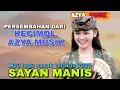 Download Lagu AZYA MUSIK TERBARU || SAYAN MANIS || KALAH DALEM PILIHAN || Mp3 LAGU SASAK HITS ENAK DIDENGAR 2025.