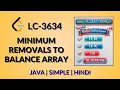 Minimum Removals to Balance Array Leetcode 3634 Java-Hindi