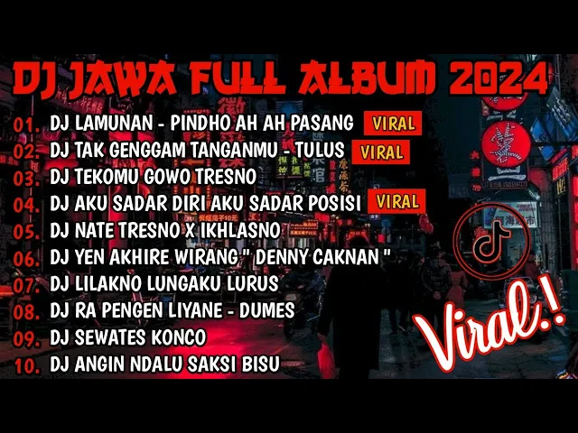 Download MP3 DJ JAWA FULL ALBUM VIRAL TIKTOK 2024 | DJ PINDHO AH AH PASANG X DJ TULUS X DJ TEKOMU GOWO TRESNO