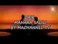 Download Lagu LIRIK MAHARA SALILI || LAGU MANDAR || EDITOR BY MACHANNEL TV