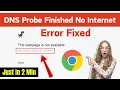 How to Fix DNS Probe Finished No Internet on Google Chrome Easiest Way