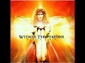 Within Temptation- Mother Earth (Album version)