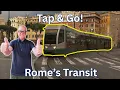 The How To Guide To Using Tap Go In Rome Public Transport