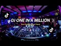 🎵 DJ ONE IN A MILLION SLOW STYLE REGGAE TREND NEW COCOK BUAT NYANTAI VIRAL TIKTOK TERBARU 2025 🎵
