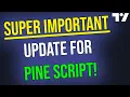 You NEED to know about this Pine Script Update