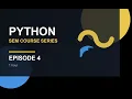 Title Python Series SEM Course - Episode 4