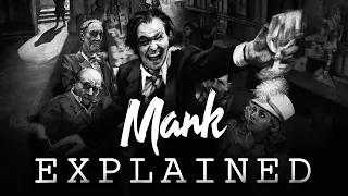 mank explained ending u0026 plot breakdown 