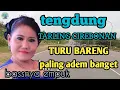 Download Lagu TARLING TENGDUNG INDRAMAYU_CIREBONAN BIKIN ADEM AYEM BANGET