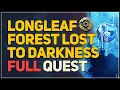 Longleaf Forest Lost to Darkness FULL QUEST Crimson Desert