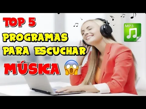 Download MP3 5 MEJORES PROGRAMAS PARA ESCUCHAR MÚSICA - TOP 5 - 2019