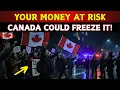Download Lagu Canada Could Freeze Your Bank in 2025
