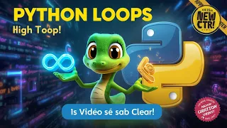 Python Loops FULL Mastery For Loop While Loop Explained with Projects Python Tutorial in Hindi