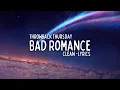 Download Lagu Lady Gaga - Bad Romance (Clean - Lyrics)