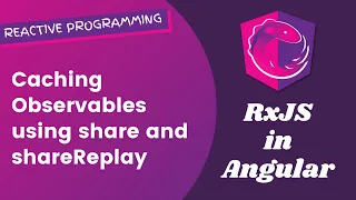 16 Caching the Observables http data using Share and shareReplay Operators - Angular RxJS