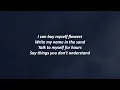 Miley Cyrus - Flowers (Demo) Lyrics