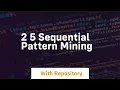 2 5 sequential pattern mining