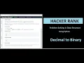 Decimal to Binary Hacker Rank Number System Python in hindi