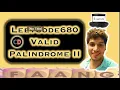Valid Palindrome II Leetcode 680 Two Pointer Strings Live coding session