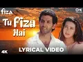 Download Lagu Tu Fiza Hai Lyrical - Fiza |  Hrithik, Karisma | Sonu Nigam, Alka Yagnik, Prashant Samaddar
