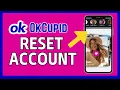 How to Reset OkCupid Account 2024
