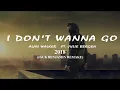 Old 2018 | Alan Walker - I Don't Wanna Go ft. Julie Bergen (Jack Benjamin Remake)