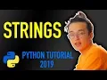 9 - what are strings in python Python tutorial for beginners 2019