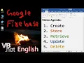 Google FireBase INSERT SELECT UPDATE DELETE Data VB Net English
