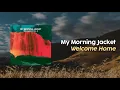 My Morning Jacket - Welcome Home (Lyric Video)