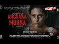 Download Lagu Angkara Murka - Raihaanun, Rukman Rosadi, Alex Suhendra | Film Bioskop Terbaru 2025