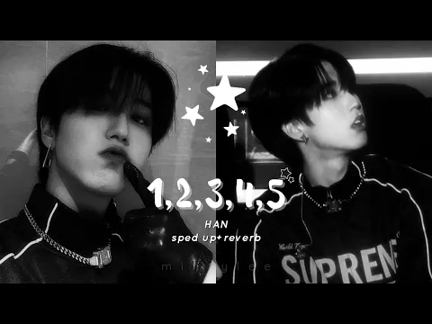 Download MP3 han jisung (ft.bae of nmixx)- 1,2,3,4,5 (sped up+reverb)