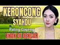 Lagu KERONCONG SYAHDU PALING GATRNG ENAK DI DENGAR