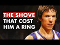 The Most Infamous Shove In NBA History