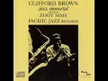 Joy Spring / CLIFFORD BROWN  jazz immortal  FEATURING  ZOOT SIMS