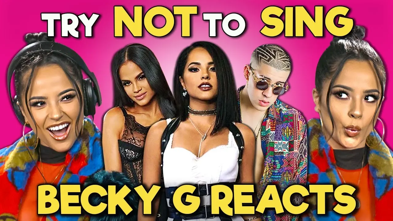 Pop Star Reacts To Try Not To Sing Your Own Songs Challenge | Becky G