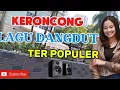 Download Lagu keroncong lagu dangdut ter populer @Mayka30789