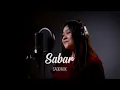 Download Lagu SABAR - SADEWOK (COVER by Chatarina Dita)