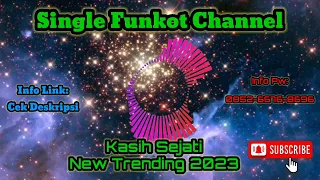 Download Single Funkot Kasih Sejati New Trending 2023 MP3