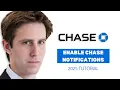 How to Turn On Chase Bank Notifications 2025 Guide