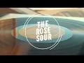 Download Lagu THE ROSE - SOUR (1 HOUR)