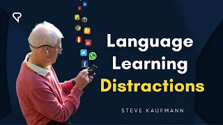 Language Learning Distractions