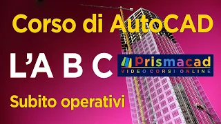 AutoCAD - A B C - Complete Tutorial for Beginners - The first time.