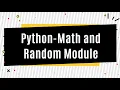 Python Math and Random modules
