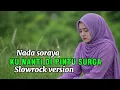 KUNANTI DI PINTU SURGA-NADA SORAYA[@RinaHernayati ]#coversong #slowrock 