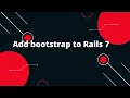 Ruby on Rails Tutorial How to Install Bootstrap in Ruby on Rails