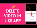 Lagu How to Delete Video on Likee App 2024