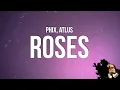Phix - ROSES feat Atlus