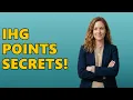 What Are The Best Ways To Use IHG Rewards Points