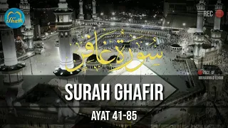 Download Surah Ghafir  ayat 41-85 MP3