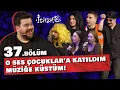 Lagu İtiraf@ - 37.Bölüm | O SES ÇOCUKLAR'A KATILDIM MÜZİĞE KÜSTÜM! #37