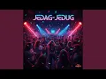 Lagu Jedag-Jedug